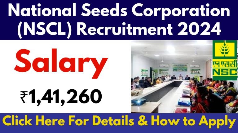 National Seeds Corporation (NSCL) Recruitment 2024