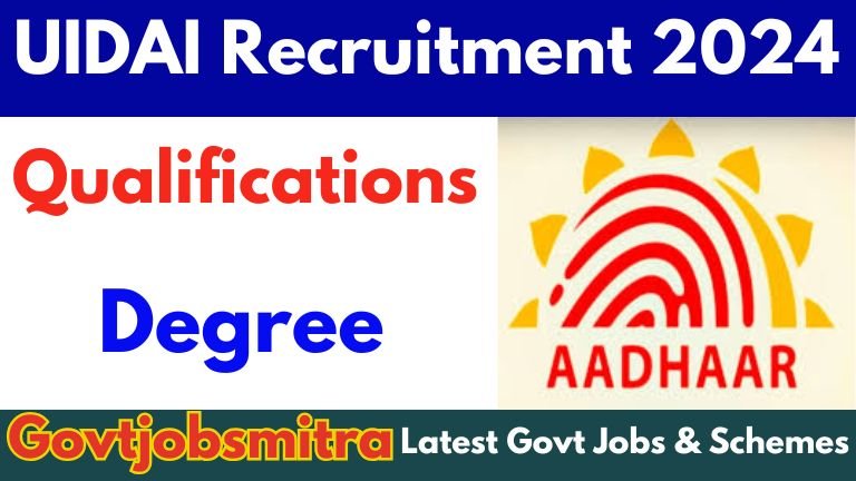 UIDAI Recruitment 2024